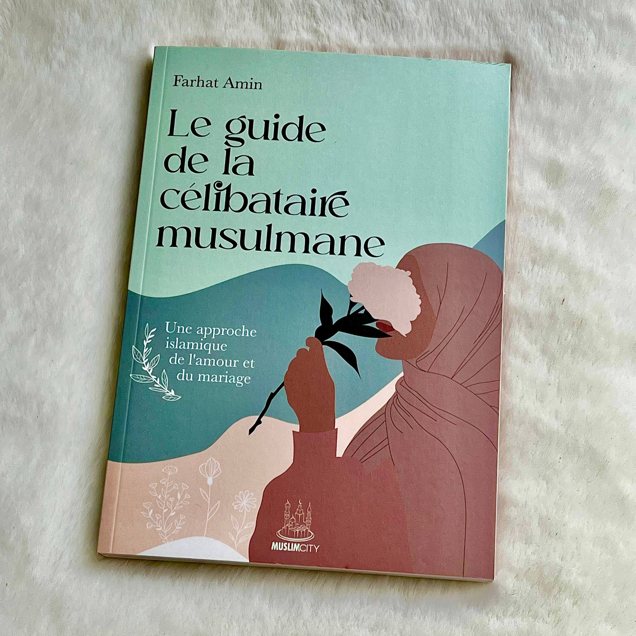 2025/02/2639047.jpg Le guide de la célibataire musulmane : une approche islamique de l’amour et du mariage - Farhat Amin – Image 1