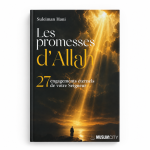 Les promesses d’Allah : 27 engagements éternels de votre Seigneur