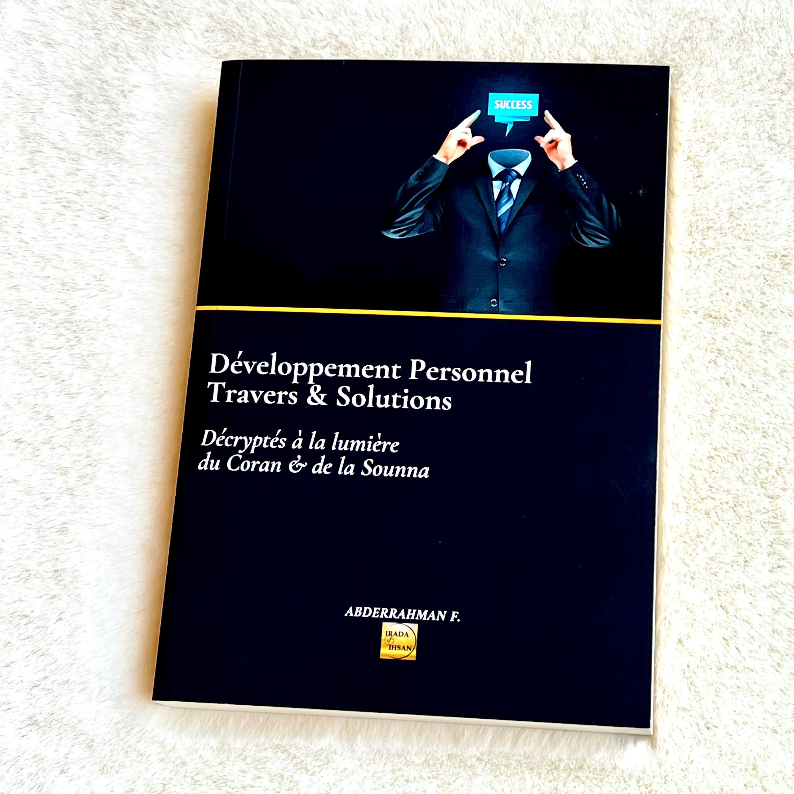 2026/08/2619769.jpg Développement personnel, TRAVERS et SOLUTIONS, décryptés à la lumière du Coran & de la Sounna – Image 1