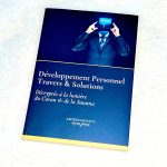 Développement personnel, TRAVERS et SOLUTIONS, décryptés à la lumière du Coran & de la Sounna