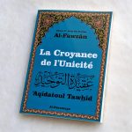 La Croyance de l'Unicité - 'Aqîdatoul Tawhîd