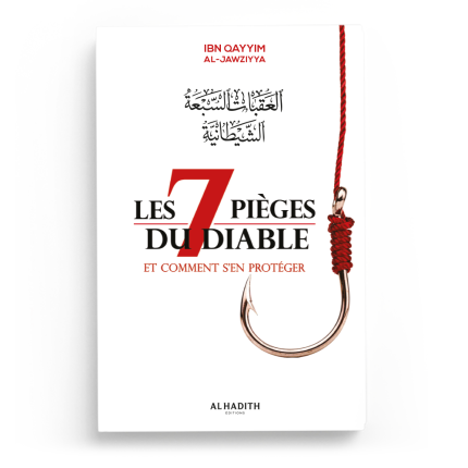 Les 7 pièges du diable et comment s’en protéger