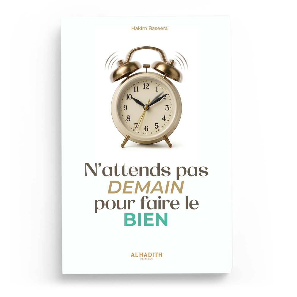 N’attends pas demain pour faire le bien N’attends pas demain pour faire le bien