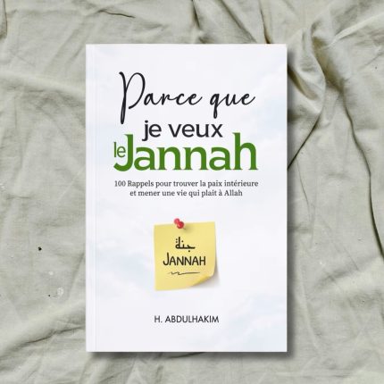 Parce que je veux le Jannah