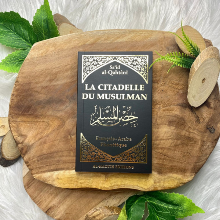 La Citadelle du Musulman - Français - Arabe - Phonétique - Noir
