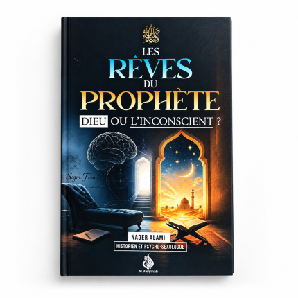 Les rêves du Prophète : Dieu ou l'inconscient
